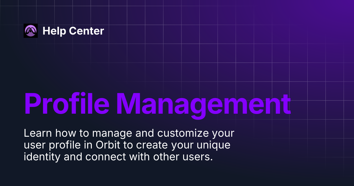 Profile Management | Help Center