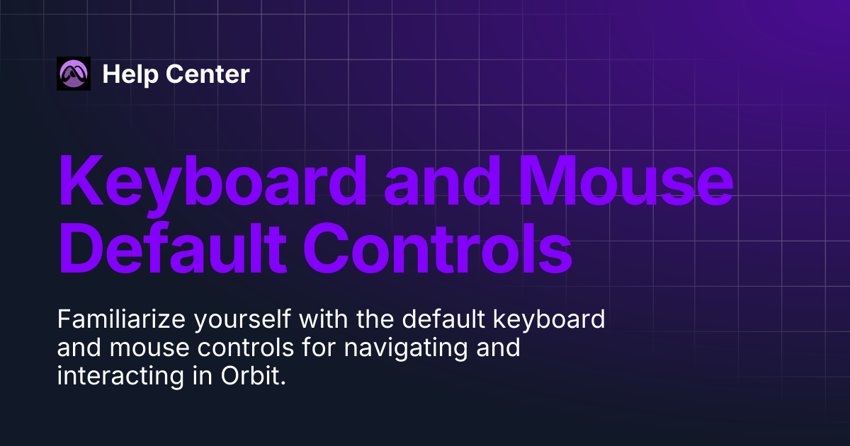 Keyboard and Mouse Default Controls | Help Center